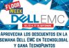 Tecnoglobal lanza grandes descuentos en semana Dell EMC