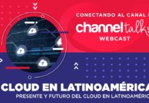 Channel Talks: CLOUD – Presente y futuro del cloud en Latinoamérica