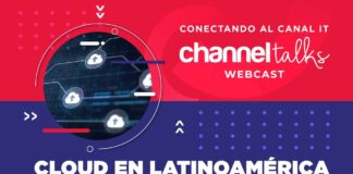 Channel Talks: CLOUD – Presente y futuro del cloud en Latinoamérica