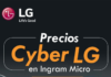Aprovecha el cyber week de LG e Ingram Micro