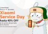 Xiaomi Service Day ofrece cambiar la pantalla de su smartphone