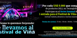 Tecnoglobal y Dell invitan a sus clientes a vivir el Festival de Viña