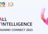 Huawei Connect 2025 se desarrollará entre el 18 y 20 de septiembre con foco en Inteligencia Artificial Huawei Connect 2025